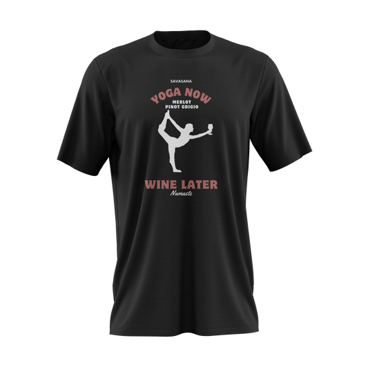 Yoga Now Wine Later - Regular Tee