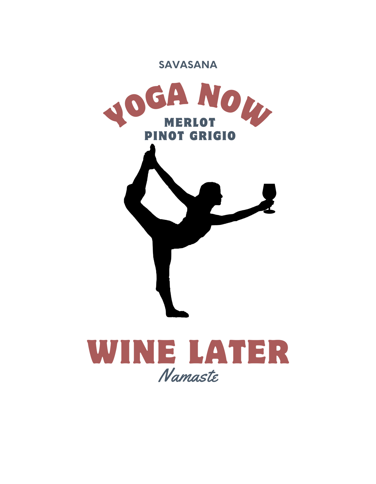 Yoga Now Wine Later